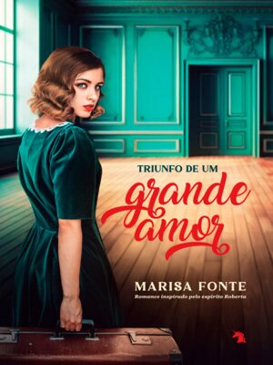cover image of Triunfo de um grande amor